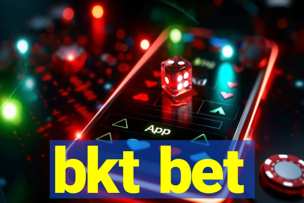 bkt bet